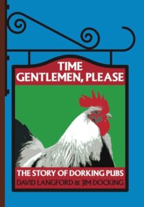 Time Gentlemen, Please - Dorking Museum & Heritage Centre